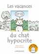 Vacances du chat hypocrite (Les), Bonotaux Gilles 