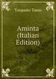 Aminta (Italian Edition), Torquato Tasso 