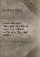 Gerusalemme Liberata Oen Bravi Note Atoriche O Letterarie (Italian Edition), Torquato Tasso 