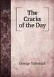 The Cracks of the Day, George Tattersall 