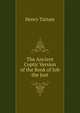 The Ancient Coptic Version of the Book of Job the Just, Henry Tattam 