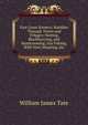 East Coast Scenery: Rambles Through Towns and Villages; Nutting, Blackberrying, and Mushrooming; Sea Fishing, Wild-Fowl Shooting, Etc, William James Tate 