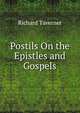 Postils On the Epistles and Gospels, Richard Taverner 