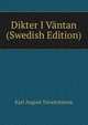 Dikter I Vantan (Swedish Edition), Karl August Tavaststjerna 
