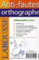 Larousse Anti-fautes d'orthographe NE, Larousse 