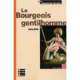 Le Bourgeois gentilhomme / Мещанин во дворянстве, Жан Батист Мольер, Jean-Baptiste Moliere 