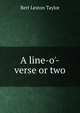 A line-o'-verse or two, Bert Leston Taylor 