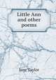 Little Ann and other poems, Jane Taylor 