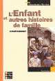 Bordas Maupassant L'Enfant et autres histoires de famille, De, Maupassant Guy 