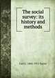 The social survey: its history and methods, Carl C. 1884-1975 Taylor 