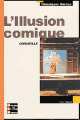 Bordas Corneille L`Illusion Comique, Pierre Corneille 
