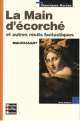 BORDAS Maupassant La Main d'ecorche et, De, Maupassant Guy 