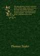 The law glossary: being a selection of the Greek, Latin, Saxon, French, Norman and Italian sentences, phrases, and maxims found in the leading English . and explanatory notes ; alphabetically arran, Thomas Tayler 