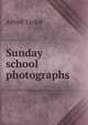 Sunday school photographs, Alfred Taylor 