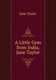 A Little Gem from India, Jane Taylor, Jane Taylor 
