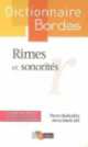 BORDAS Dict Rimes et sonorites Grand, Pierre, Desfeuilles 