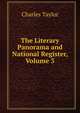 The Literary Panorama and National Register, Volume 3, Charles Taylor 
