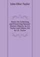 Notes On Collecting and Preserving Natural-History Objects, by J.E. Taylor And Others, Ed. by J.E. Taylor, John Ellor Taylor 