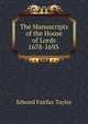 The Manuscripts of the House of Lords 1678-1693 ., Edward Fairfax Taylor 