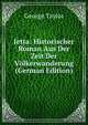 Jetta: Historischer Roman Aus Der Zeit Der Volkerwanderung (German Edition), George Taylor 