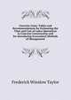 Concrete Costs: Tables and Recommendations for Estimating the Time and Cost of Labor Operations in Concrete Construction and for Introducing Economical Methods of Management, Frederick Winslow Taylor 