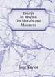 Essays in Rhyme On Morals and Manners, Jane Taylor 