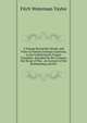 A Voyage Round the World, and Visits to Various Foreign Countries, in the United States Frigate Columbia: Attended by Her Consort, the Sloop of War . an Account of the Bombarding and Firi, Fitch Waterman Taylor 