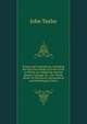 Poems and Translations: Including the First Four Books of Ovid's Fasti; to Which Are Added the Ancient Roman Calendar &c., the Whole Illustr. by Historical, Astronomical and Mythological Notes, John Taylor 