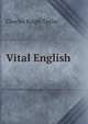 Vital English ., Charles Ralph Taylor 