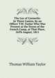 The Lay of Corneelis: In Three Cantos, by an Officer T.W. Taylor Who Was Present at the Storm of the French Camp, at That Place, 26Th August, 1811, Thomas William Taylor 