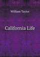California Life, William Taylor 