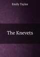 The Knevets, Emily Taylor 