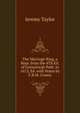 The Marriage Ring, a Repr. from the 4Th Ed. of Gniautos@ Publ. in 1673, Ed. with Notes by F.B.M. Coutts, Jeremy Taylor 