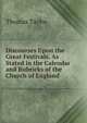 Discourses Upon the Great Festivals, As Stated in the Calendar and Rubricks of the Church of England, Thomas Taylor 