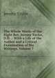 The Whole Works of the Right Rev. Jeremy Taylor, D.D. .: With a Life of the Author and a Critical Examination of His Writings, Volume 7, Jeremy Taylor 