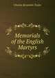 Memorials of the English Martyrs, Charles Benjamin Tayler 