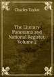 The Literary Panorama and National Register, Volume 2, Charles Taylor 