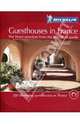 Guesthouses in France. 300 charming guesthouses in France, 
