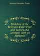 Sketches of the Religious Experience and Labors of a Layman: With an Appendix, Jeremiah Humphre Taylor 