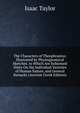 The Characters of Theophrastus: Illustrated by Physiognomical Sketches. to Which Are Subjoined Hints On the Individual Varieties of Human Nature, and General Remarks (Ancient Greek Edition), Taylor, Isaac 