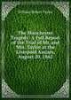The Manchester Tragedy: A Full Report of the Trial of Mr. and Mrs. Taylor at the Liverpool Assizes, August 20, 1862, William Robert Taylor 