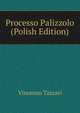 Processo Palizzolo (Polish Edition), Vincenzo Tazzari 