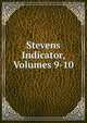 Stevens Indicator, Volumes 9-10, 