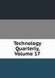 Technology Quarterly, Volume 17, 