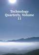 Technology Quarterly, Volume 11, 