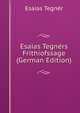 Esaias Tegners Frithiofssage (German Edition), Esaias Tegner 
