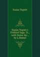 Esaias Tegn?r's Frithiof Saga. Tr., with Notes &c., by L.Hamel, Esaias Tegner 