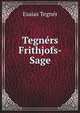 Tegners Frithjofs-Sage (German Edition), Esaias Tegner 