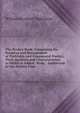 The Poultry Book: Comprising the Breading and Management of Profitable and Ornamental Poultry, Their Qualities and Characteristics; to Which Is Added . Birds," Authorized by the Poultry Club, William Bernhard Tegetmeier 