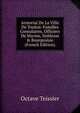 Armorial De La Ville De Toulon: Familles Consulaires, Officiers De Marine, Noblesse & Bourgeoisie (French Edition), Octave Teissier 